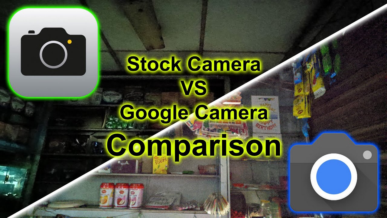 Stock Camera VS Google Camera Image Comparison