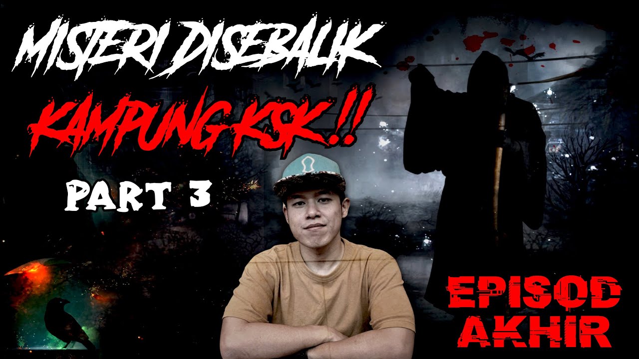PUAKA SPECIAL | MISTERI DISEBALIK KAMPUNG KSK !! PART 3 👻 EPISOD AKHIR ft @NazWinchester