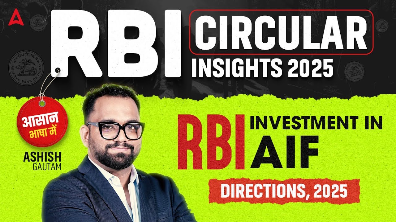 IBPS PO RBI Circular Class #6 | RBI Investment in AIF Directions 2025 | By Ashish Gautam