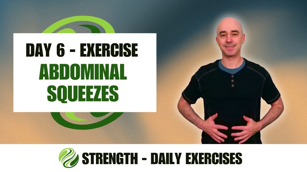 Day 6 - Exercise - Abdominal Squeezes | STRENGTH - 30 Days of Tai Chi