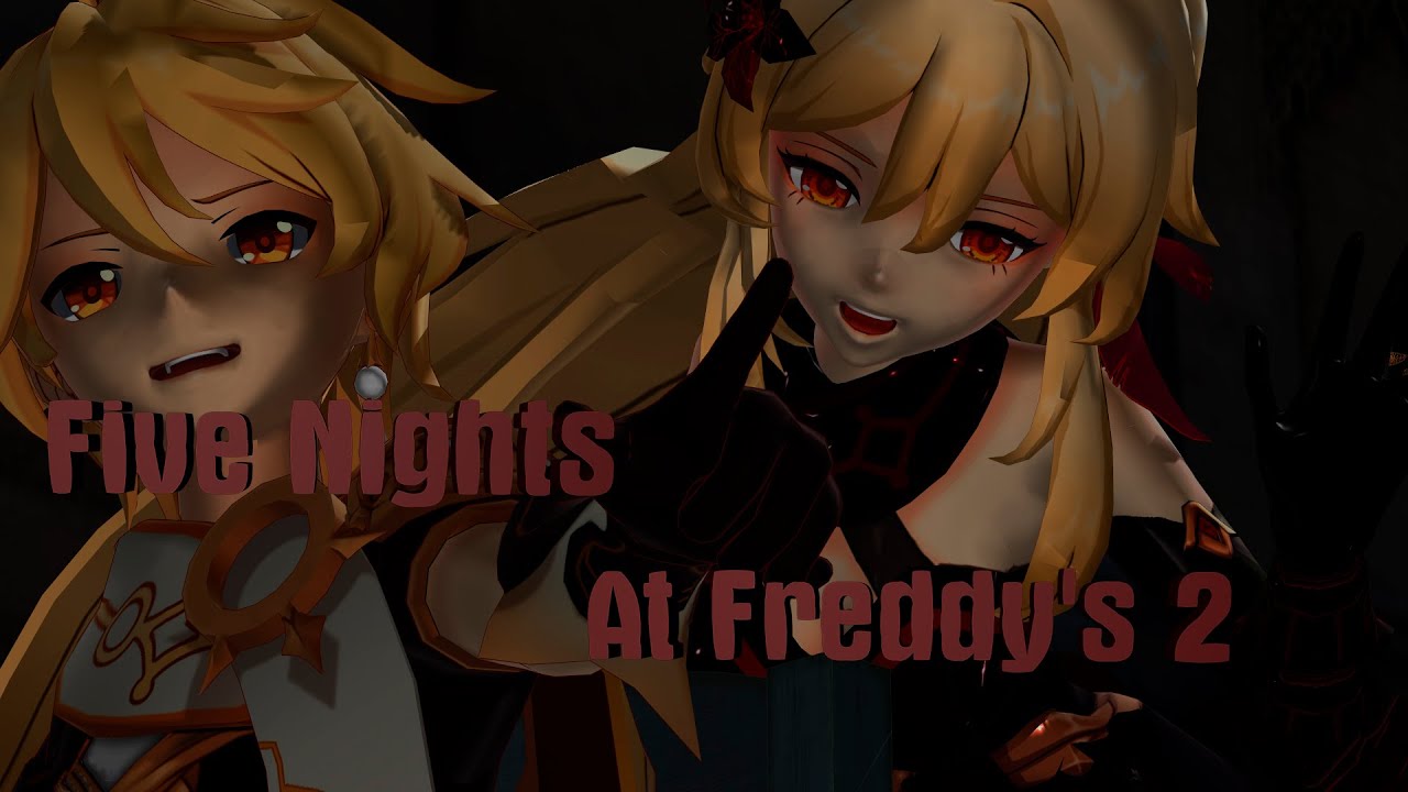[MMD x Genshin Impact] Five Nights At Freddys's 2