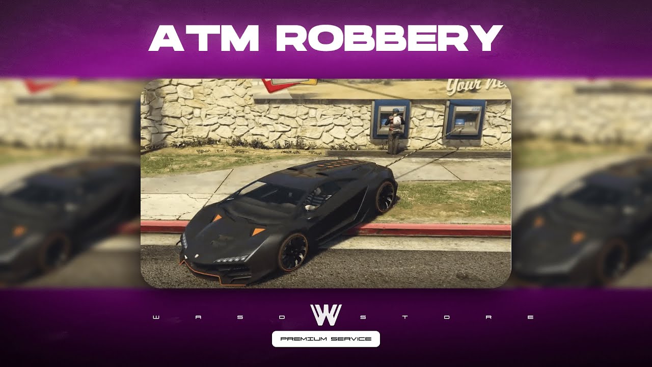 Fivem ATM Robbery Script | WASD Scripts