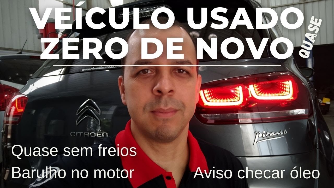 Qual a importância da revisão de compra no seminovo? C4 Picasso THP de SP
