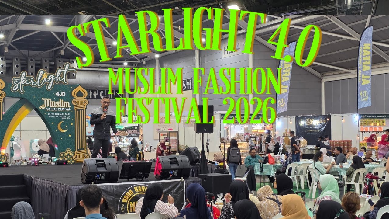 Starlight 4.0 2026 FULL EXPERIENCE | Muslim Fashion Festival at SG Expo🇸🇬