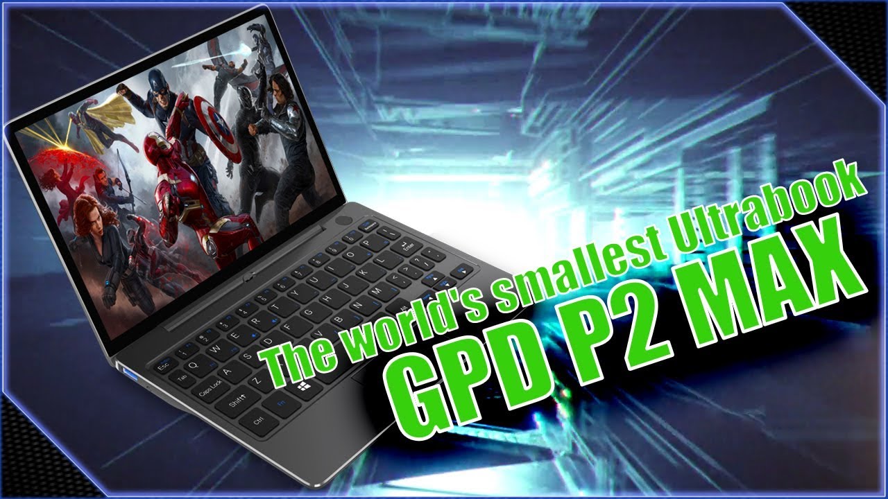 GPD P2 Max - The 8.9 inch Touchscreen  Ultrabook with POWER!