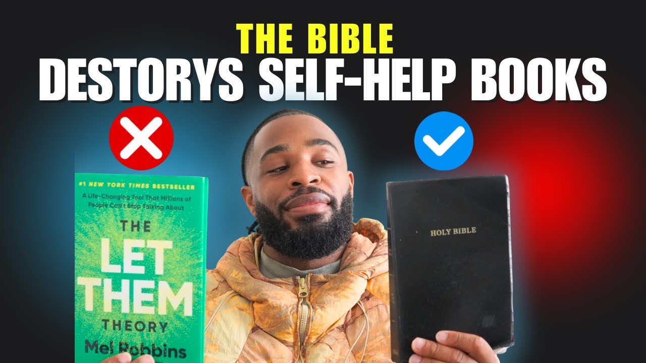 The Bible DESTROYS Self Help Books