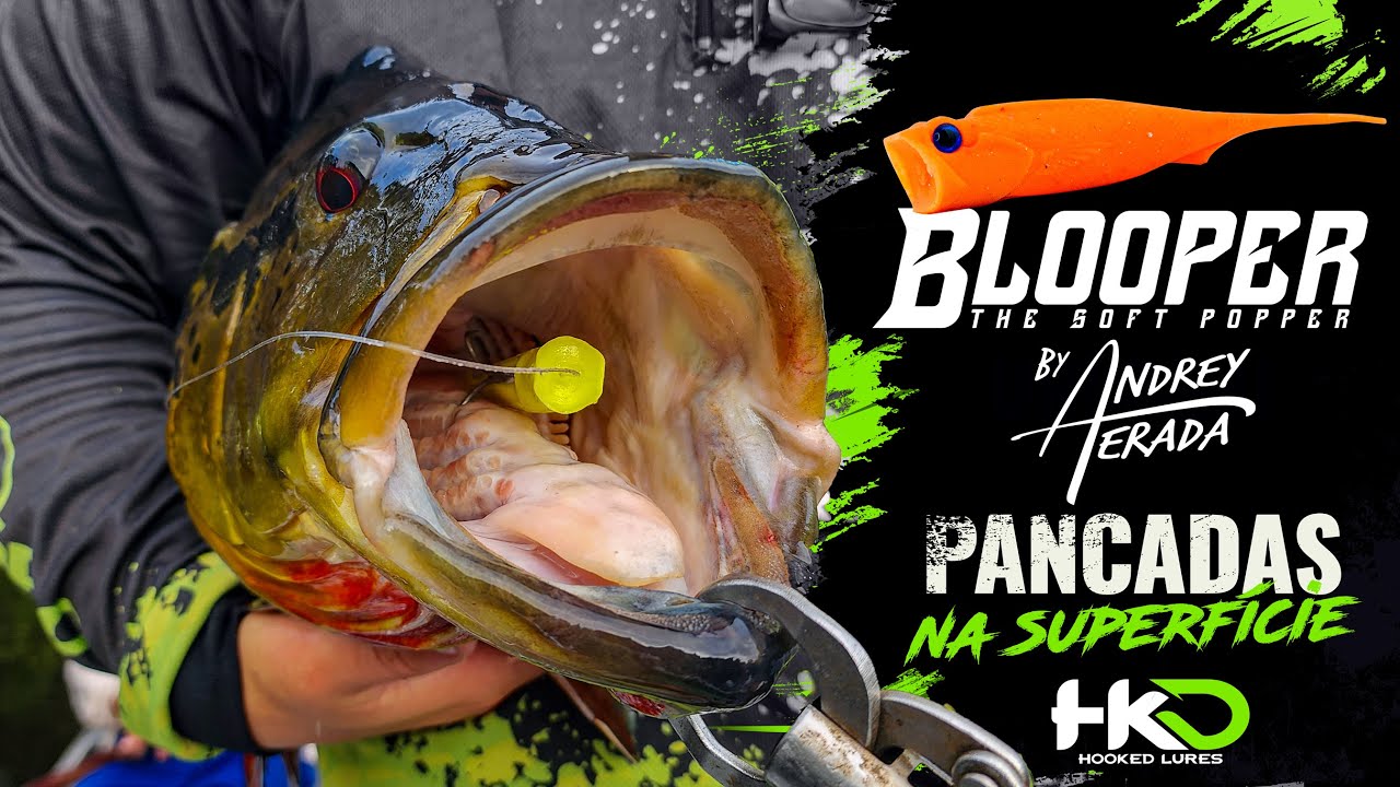 Pancadas de Tucunarés no Blooper by Andrey Terada da HKD Lures!