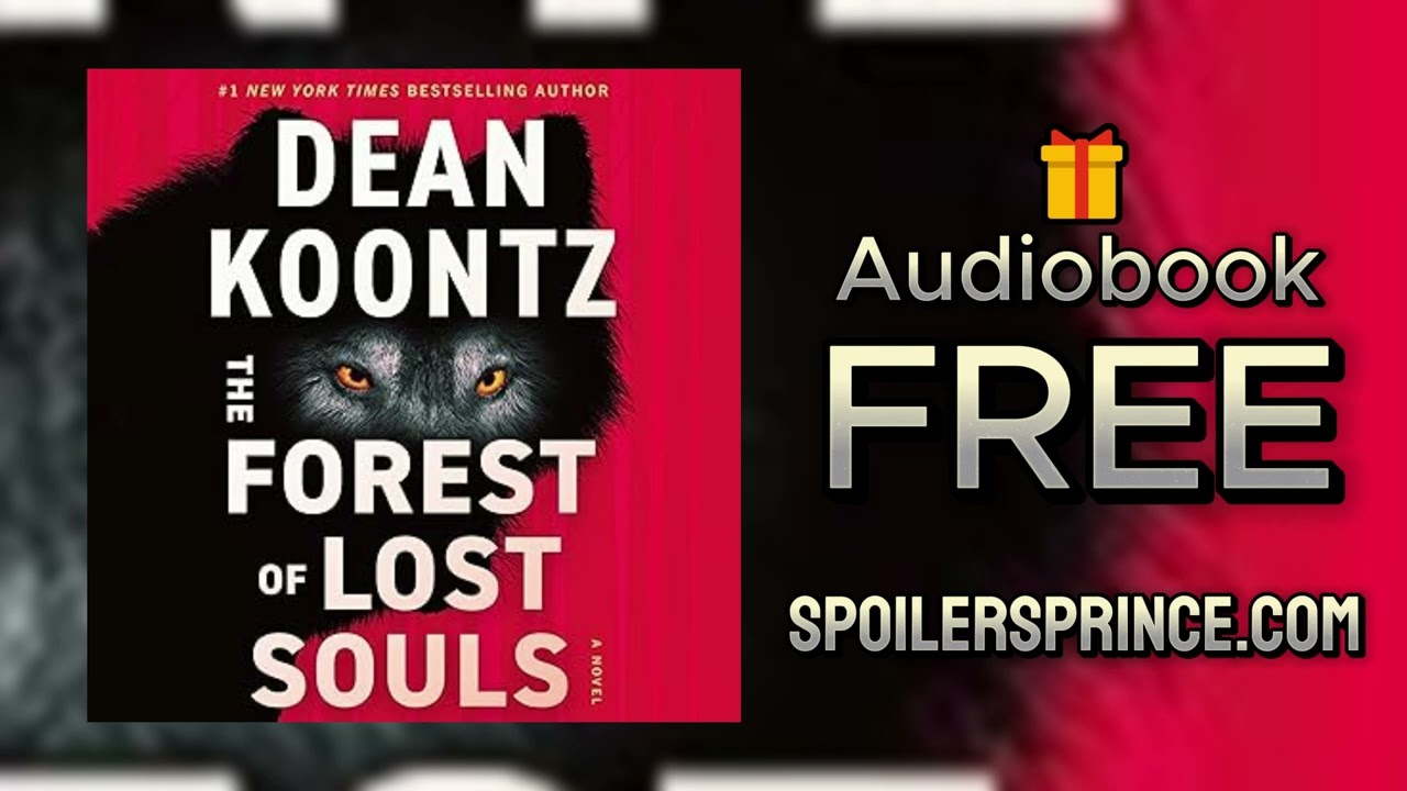The Forest of Lost Souls Audiobook Free - Book by Dean Koontz