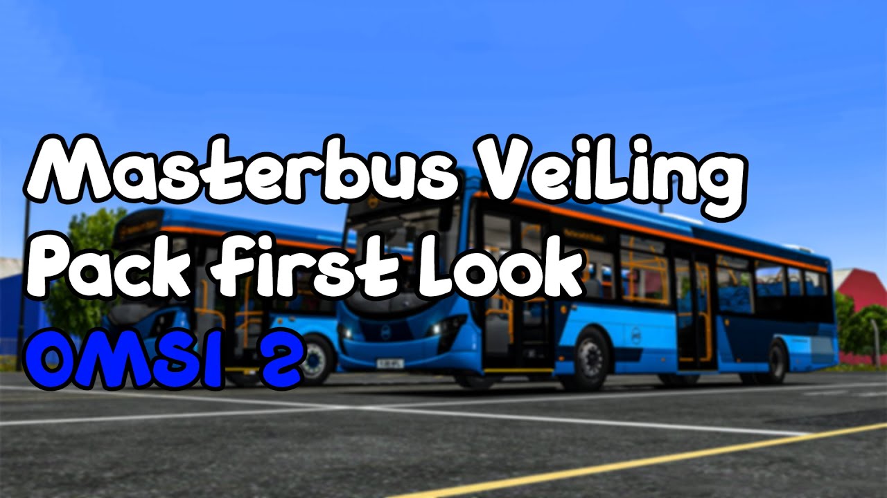 Masterbus Veiling Pack first look | OMSI 2