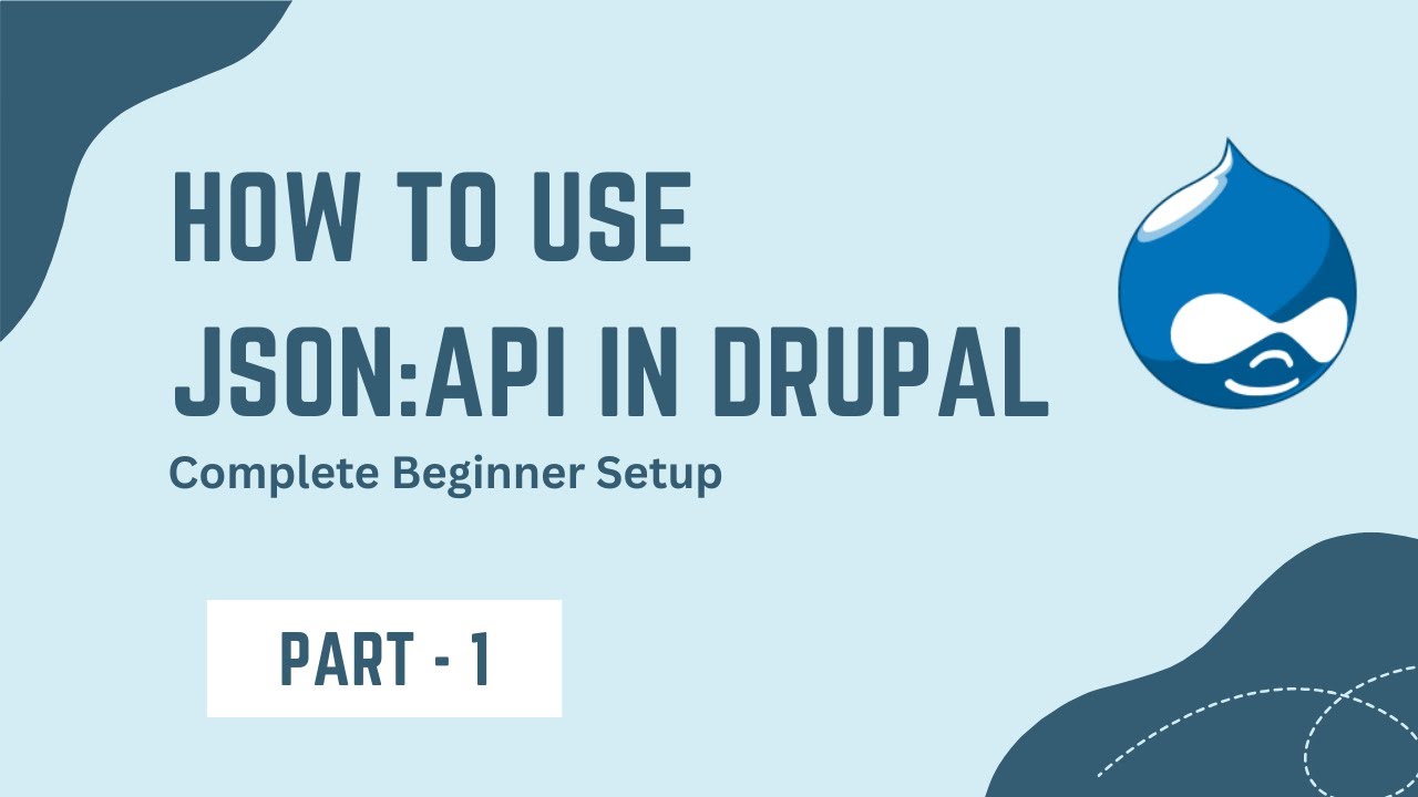 Как использовать JSON API в Drupal — полное руководство для начинающих