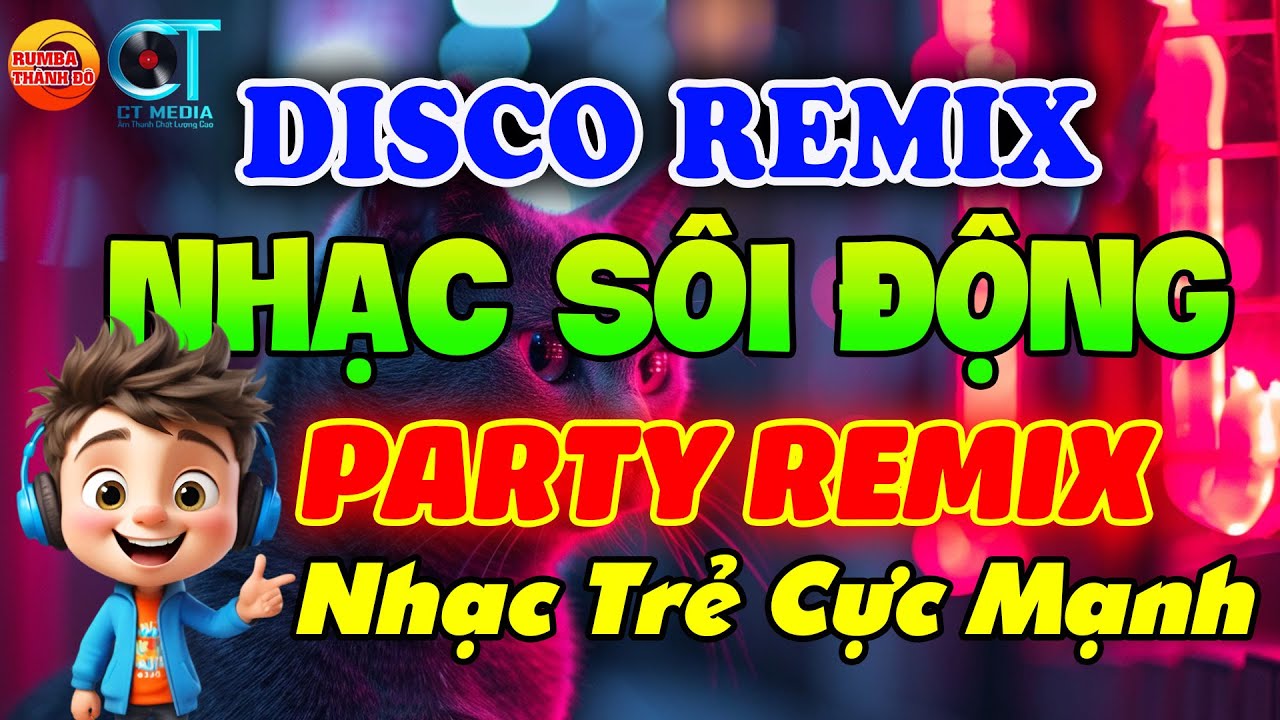 NHẠC TRẺ DISCO SÔI ĐỘNG REMIX 2024 - NHẠC TRẺ 8X9X2K - NHẠC DISCO SÔI ĐỘNG HAY NGHE LÀ THÍCH