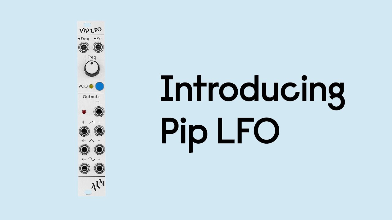 Introducing Pip LFO