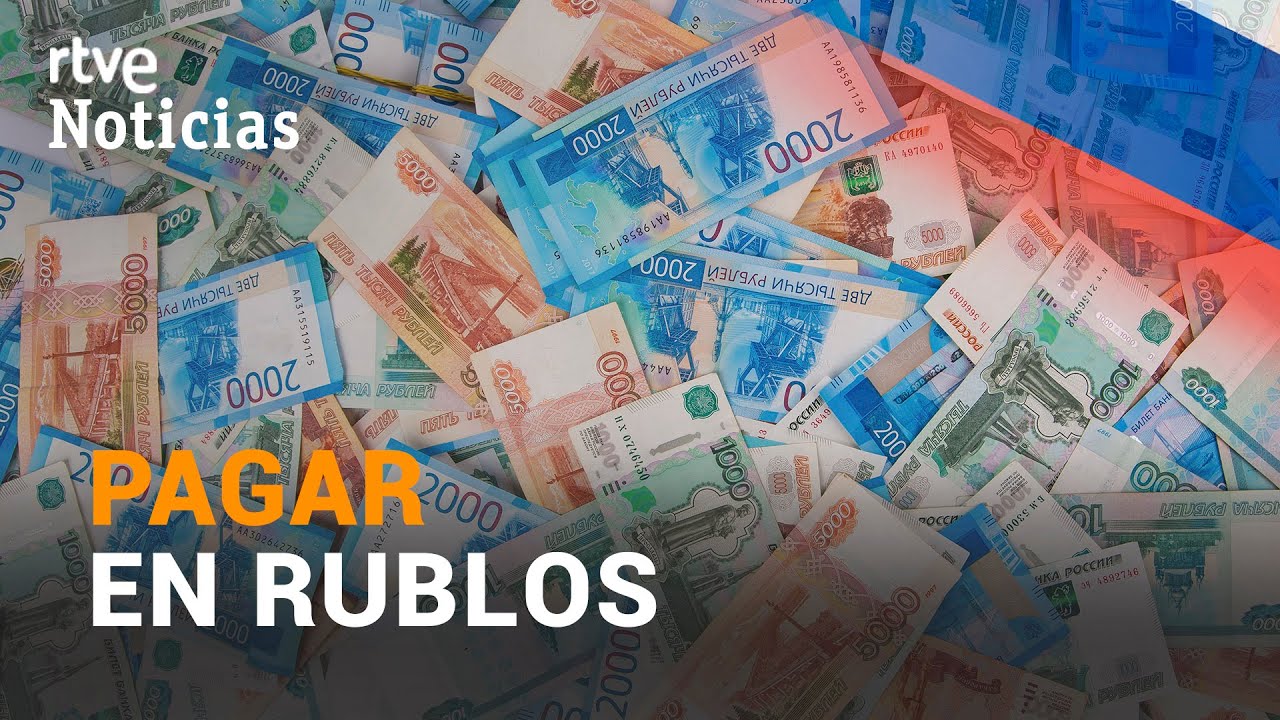 BRUSELAS avisa a las EMPRESAS de que pagar gas ruso en RUBLOS viola las SANCIONES | RTVE Noticias