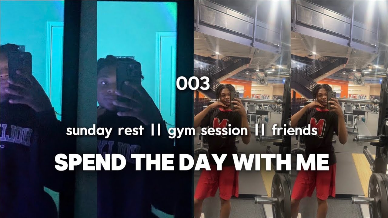 Spend The Day With Me || Sunday Rest || Gym Session || Hanging With Friends || Blake Elijah 