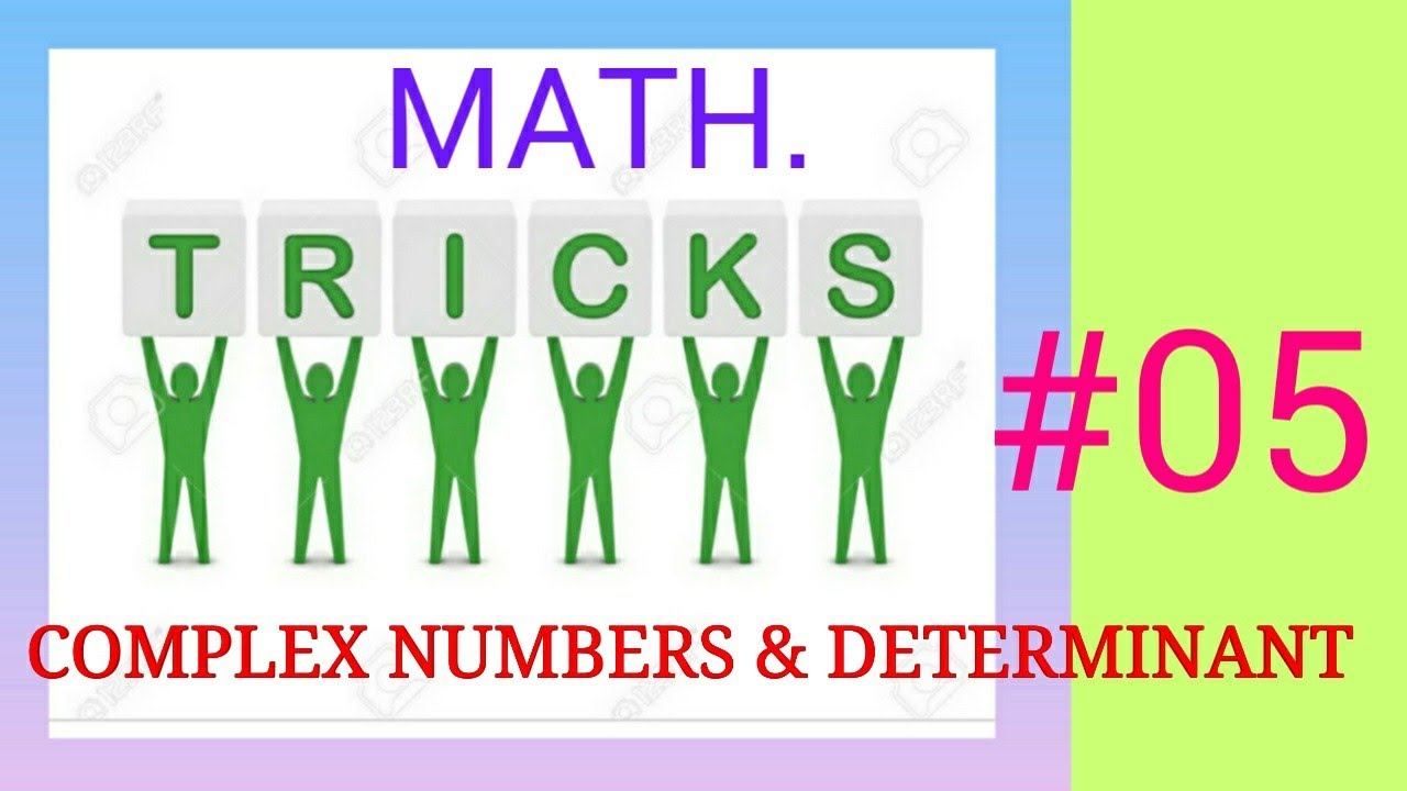TRICKS #05 | MATH. | COMPLEX NUMBERS & DETERMINANT | WBJEE