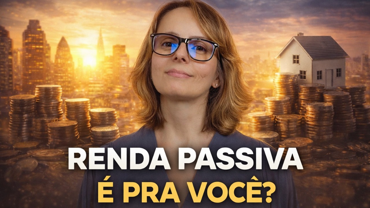 A verdade que ninguém te conta sobre RENDA PASSIVA | Íris Borges