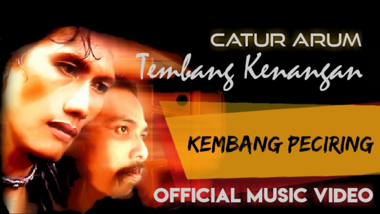 Catur Arum - Kembang Peciring (Official Music Video)