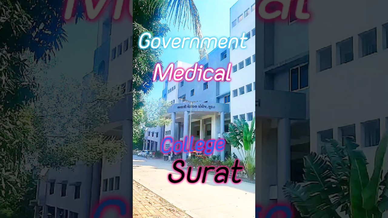 Government Medical College Surat #mbbs #mbbsstudent #mbbslife