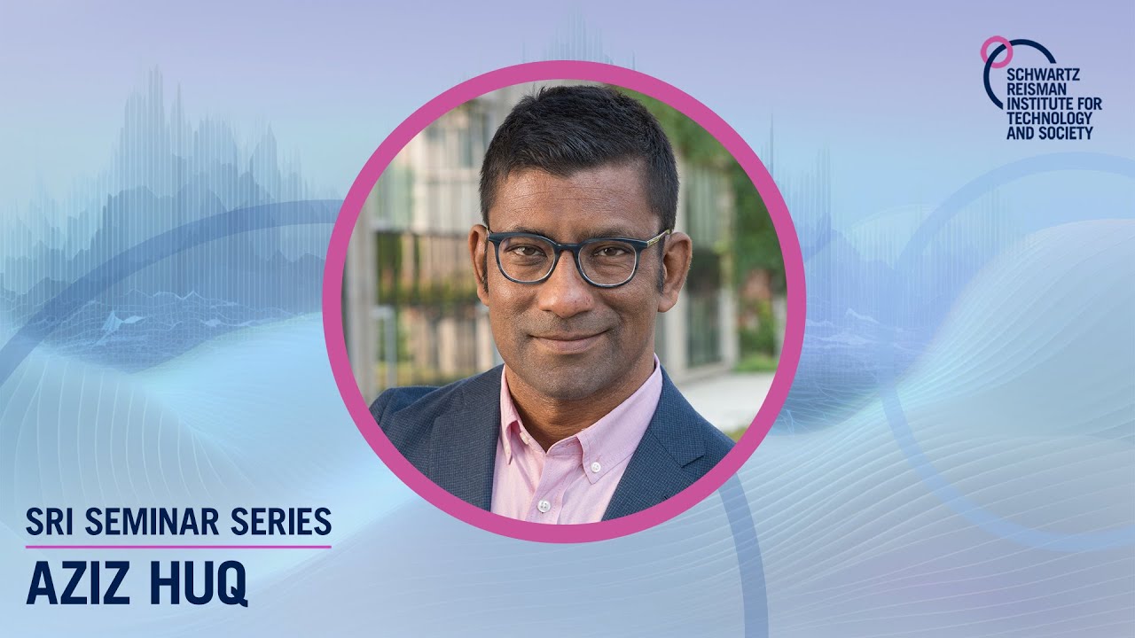 Aziz Huq | The geopolitics of digital regulation