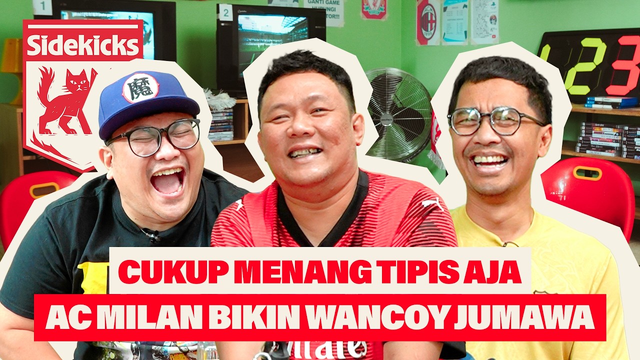 SIDEKICKS - AKHIRNYA INTER KALAH JUGA, AC MILAN MASIH PUNYA KANS JUARA?