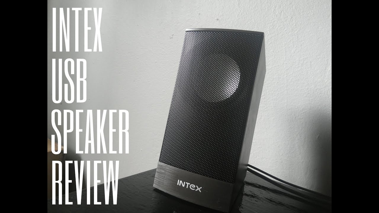 Intex USB Speaker Review