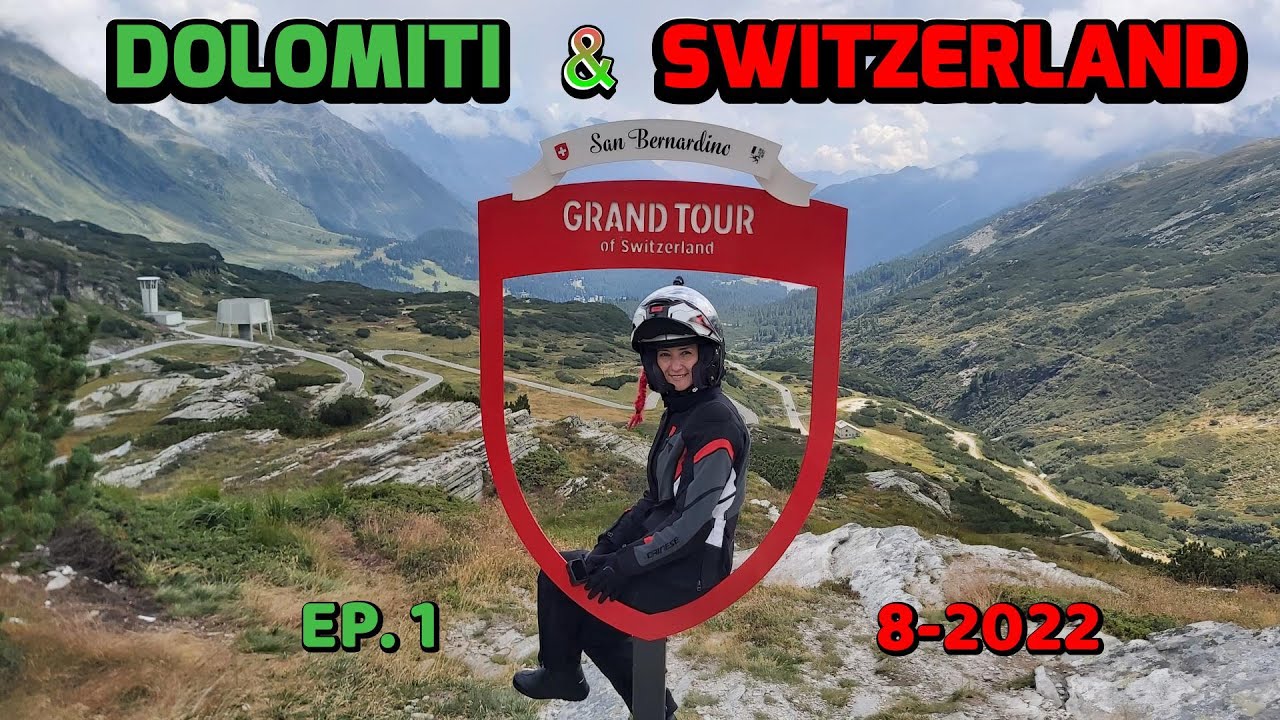 MOTO TRIP, DOLOMITI & SWITZERLAND EP.1