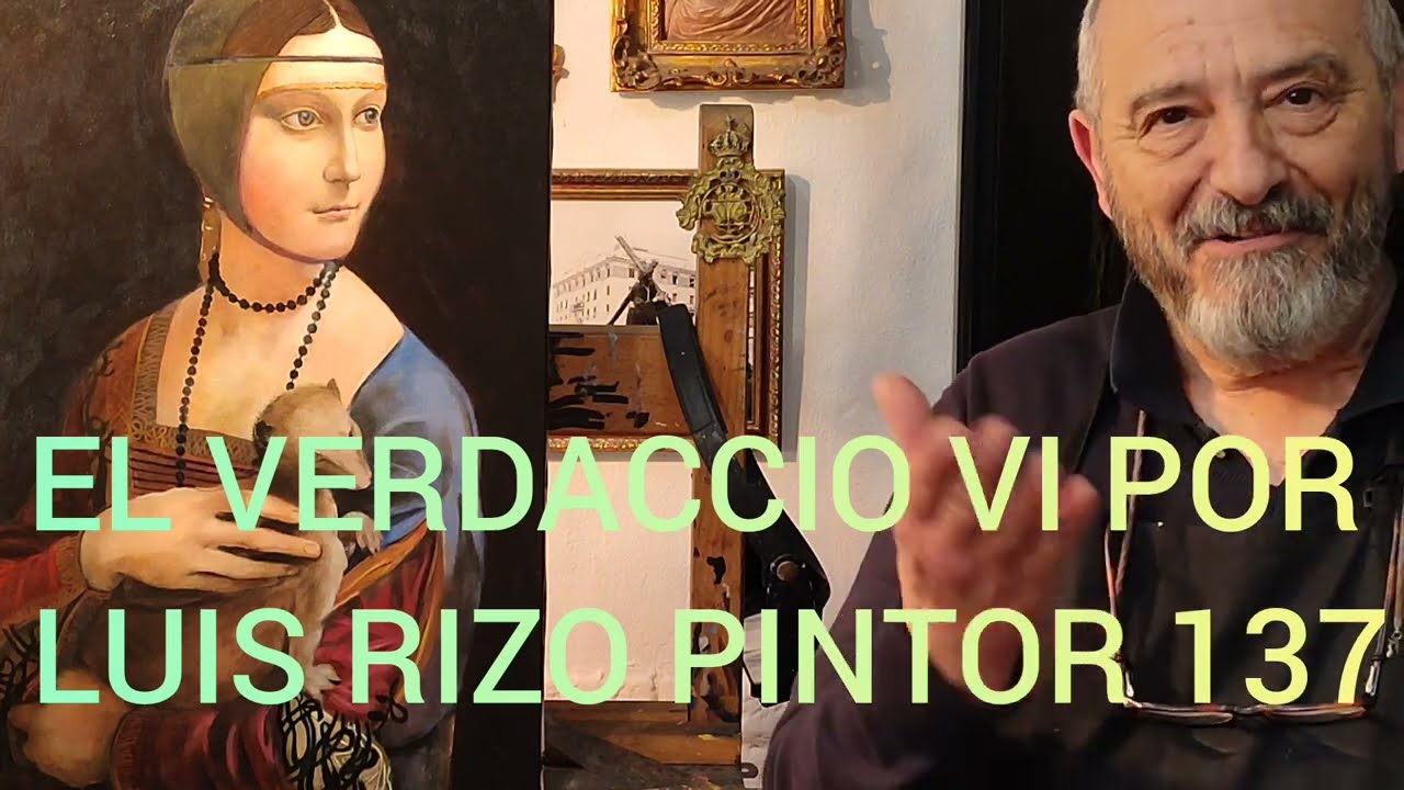 EL VERDACCIO VI POR LUIS RIZO PINTOR 137