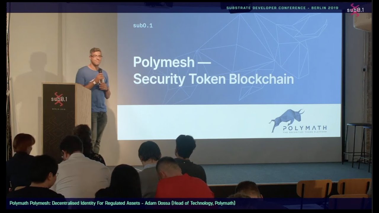 Polymath's Head of Blockchain-Adam Dossa introducing Polymesh at the Sub0.1 Substrate Developer Conf