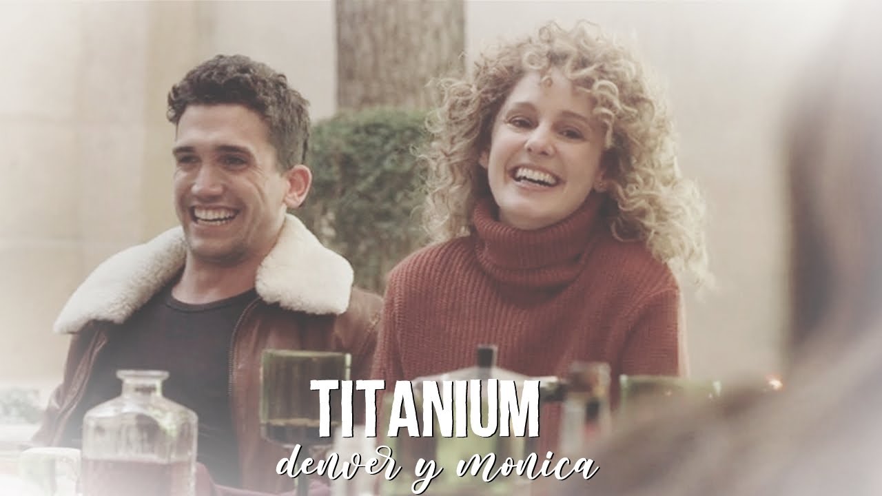 Denver & Monica | Titanium [+S4]