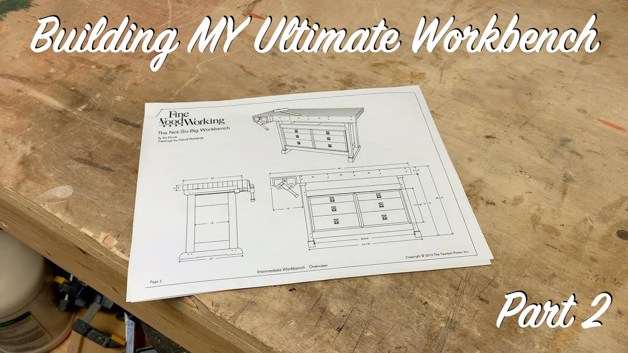 Building MY Ultimate Workbench!  Part 2