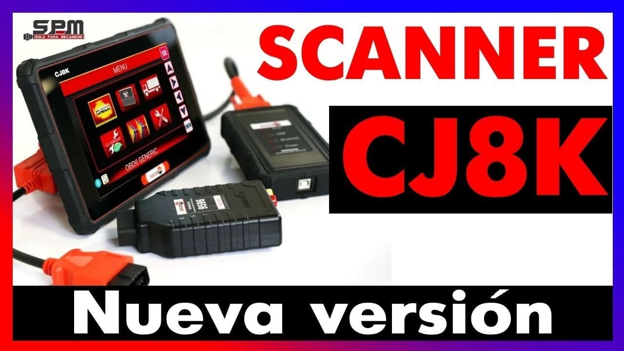 💥Scanner CJ8K (Nueva Versión)🚨🔥
