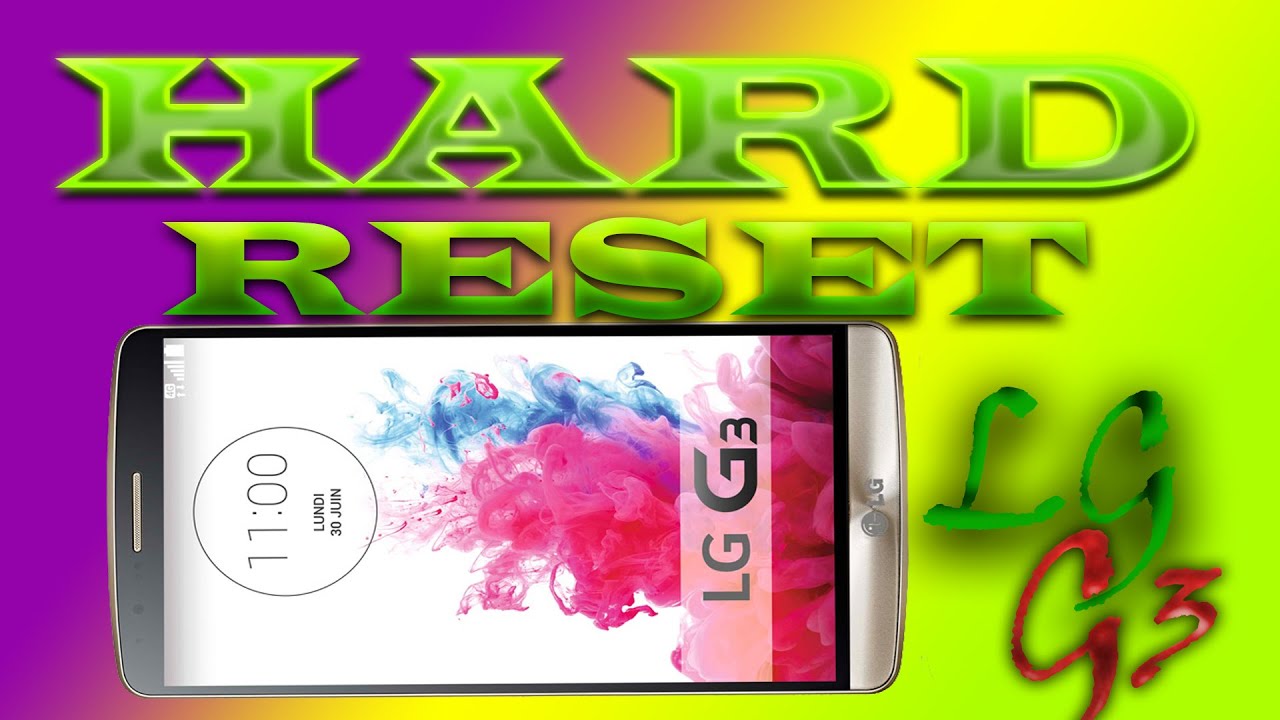 LG G3 hard reset - сброс до заводских настроек