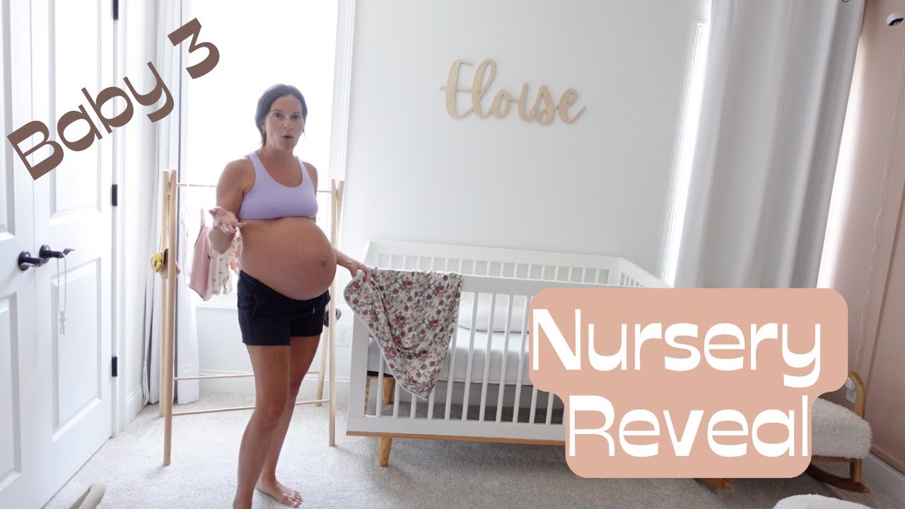 Eloise Nursery Reveal | Baby number 3 |