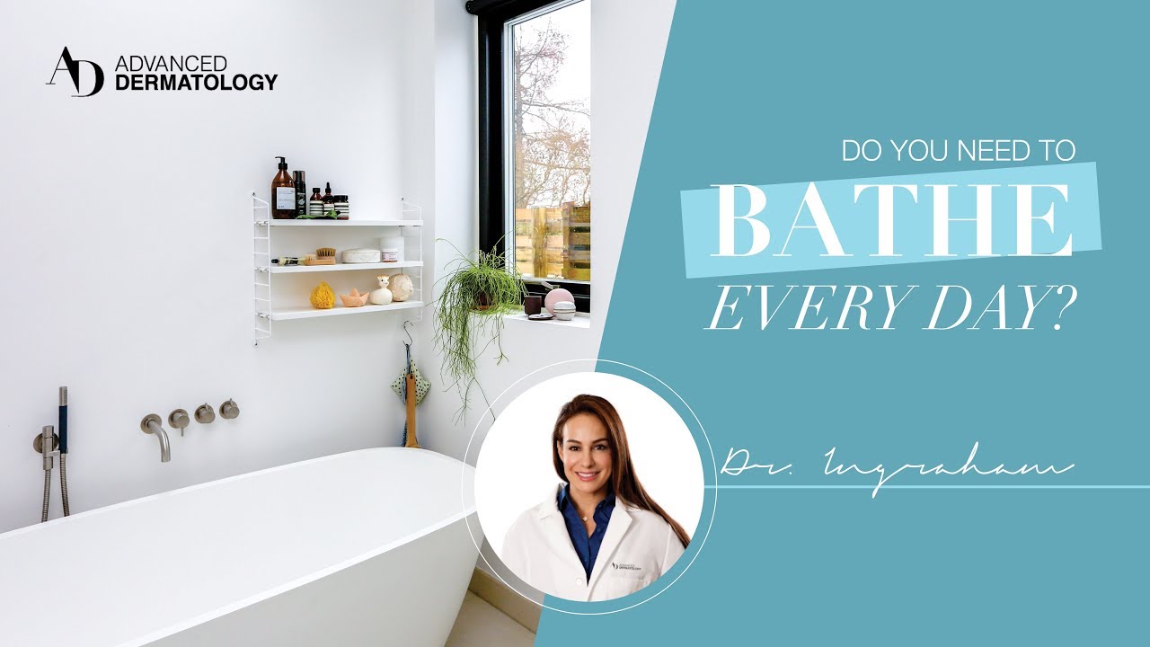 How Often Should You Bathe? Dr. Ingraham Explains Hygiene