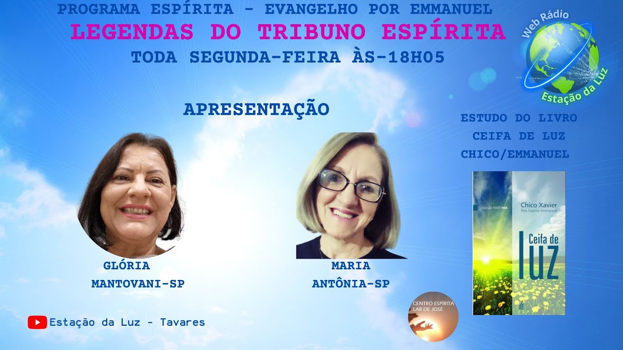 LEGENDAS DO TRIBUNO ESPÍRITA  /  LIVRO -CEIFA DE LUZ-7-MATEUS-4:4