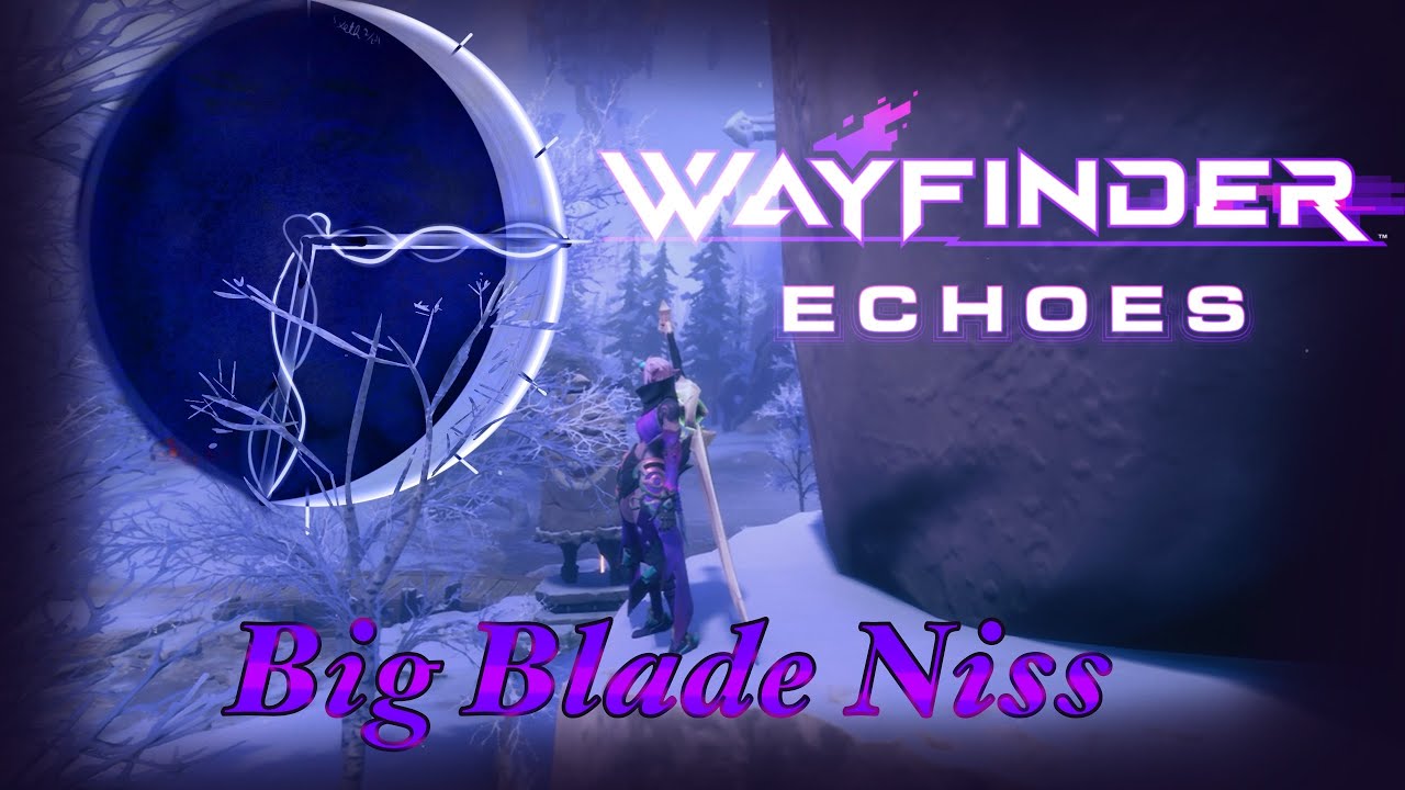 Step lightly and carry a big sword - Niss Colossus Blade Build (Wayfinder)