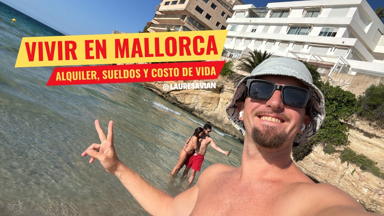 Vivir en Mallorca 🇪🇸 2026 | Costos, trabajo y todo lo que TENÉS que saber