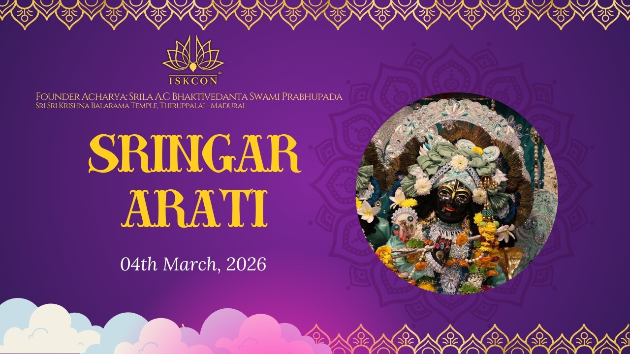 🌼SRINGAR ARATI DARSHAN SRI SRI KṚṢṆA BALARAMA TEMPLE 🔶ISKCON Thiruppalai-Madurai  ▶04/03/2026◀