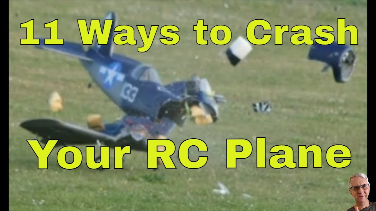 11 Ways to Crash Your RC Plane