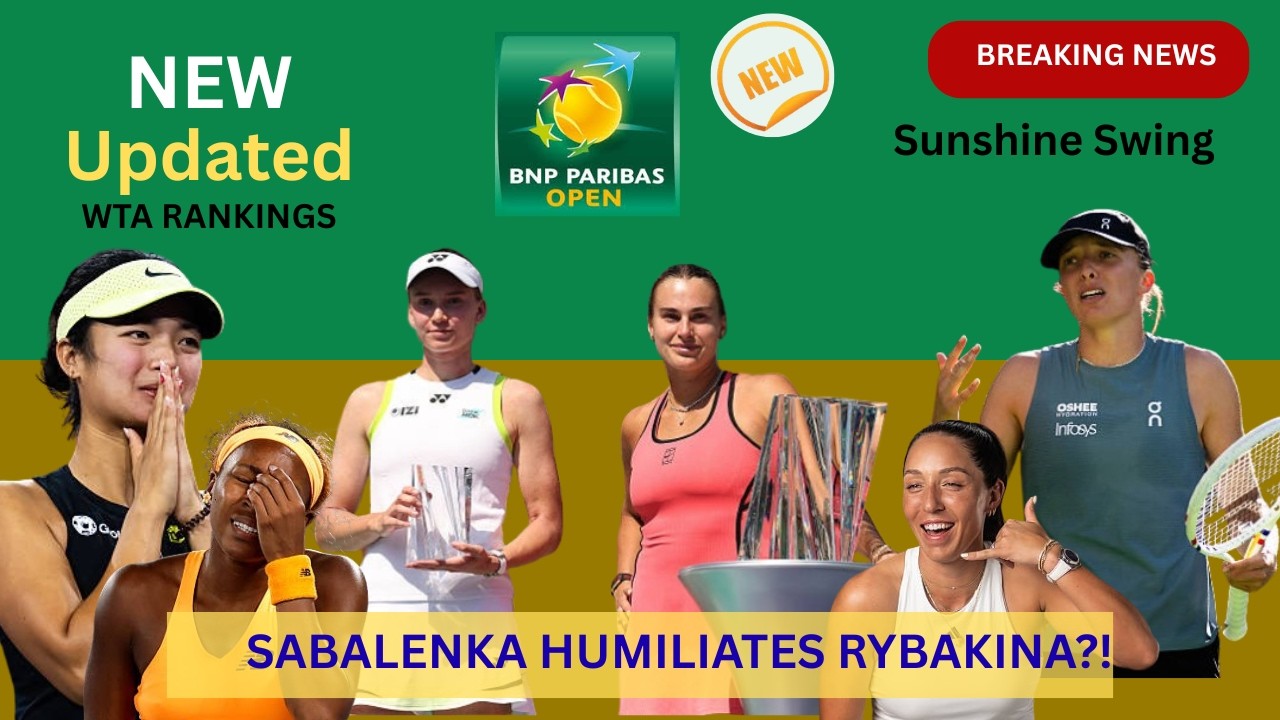 НОВЫЙ ОБНОВЛЕННЫЙ РЕЙТИНГ WTA 16 марта 2026 г. Сабаленка НЕОСТАНОВИМА в Индиан-Уэллсе | Рыбакина ...