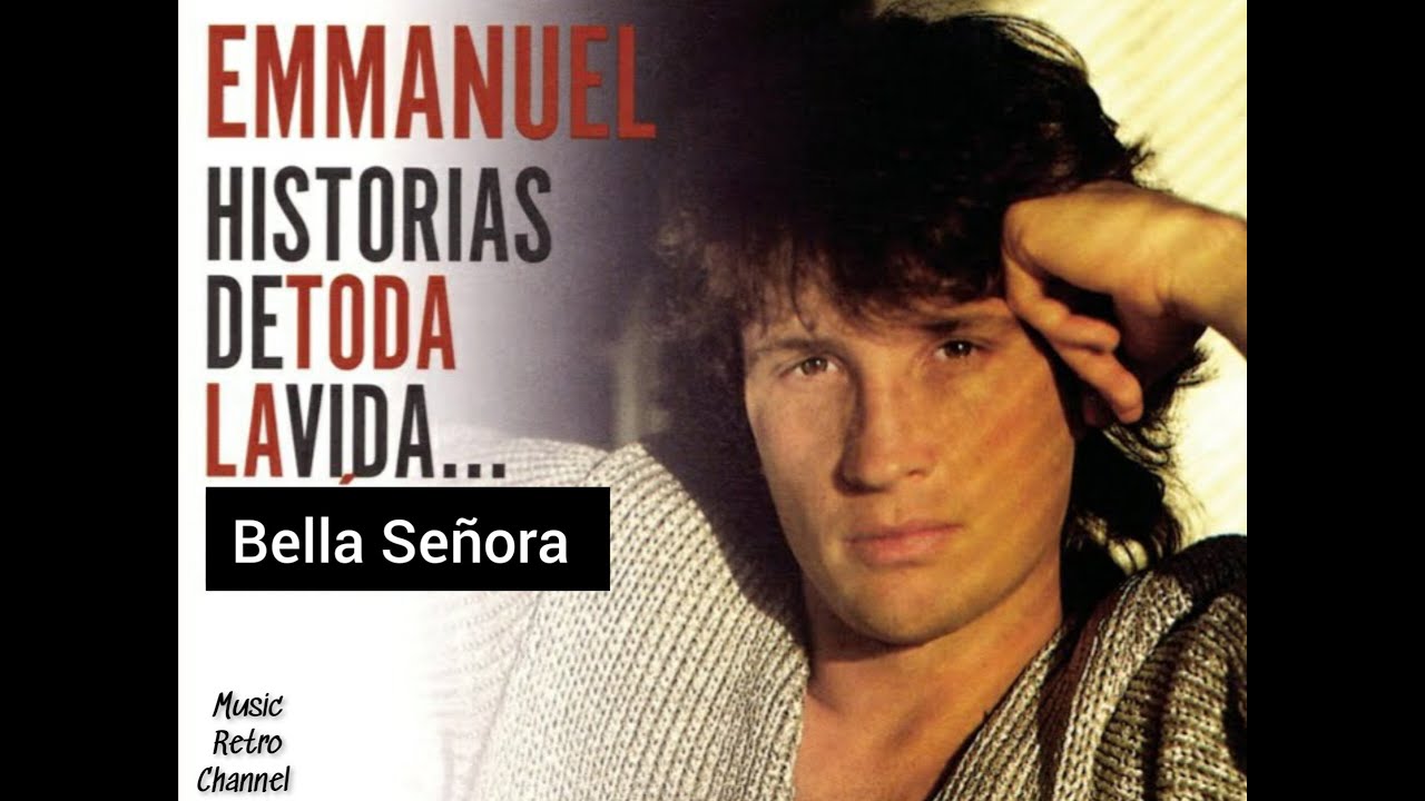 Bella Se&ntilde;ora : Emmanuel