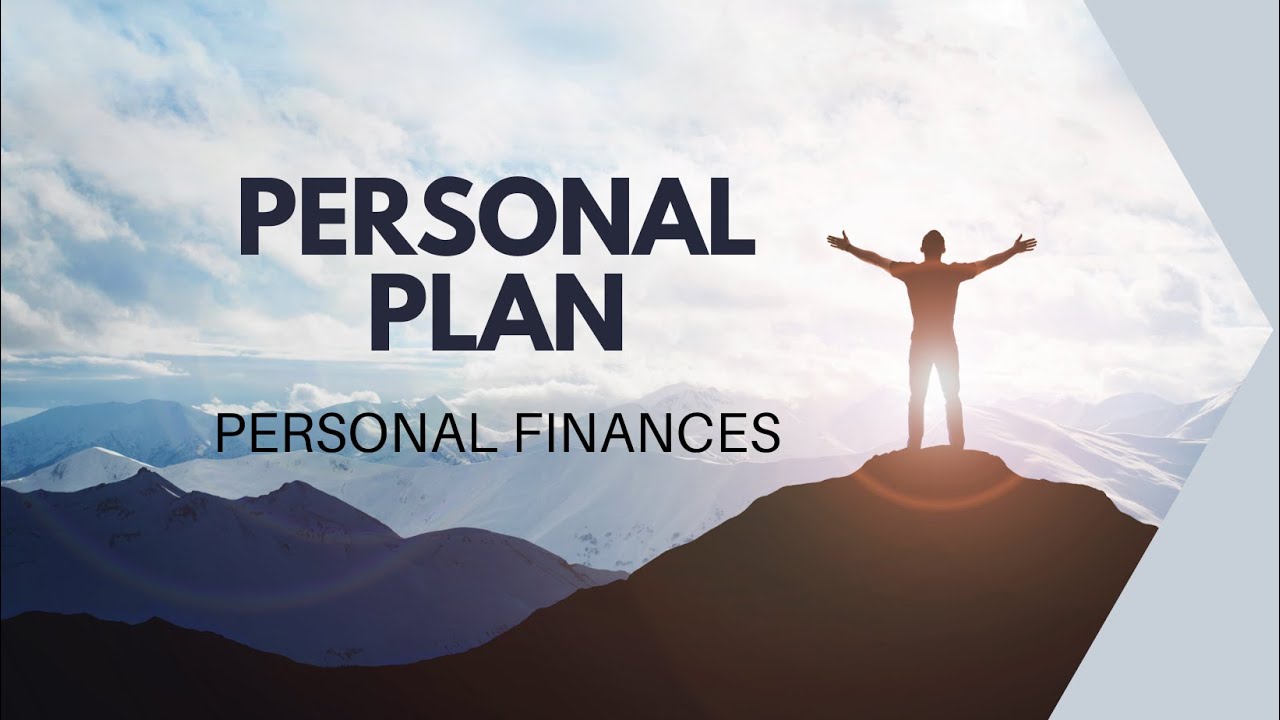 Personal Plan 9: Personal Finances