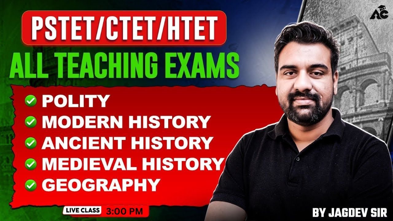 PSTET/CTET/HTET | Complete Course for All Teaching Exams | Polity, History, Geography By Jagdev Sir