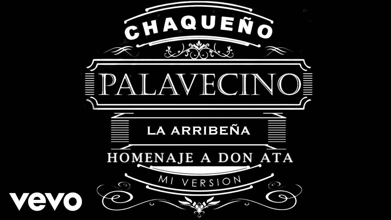 Chaque&ntilde;o Palavecino - La Arribe&ntilde;a