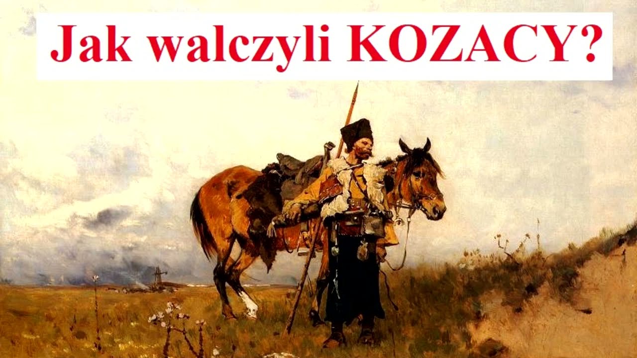 Jak Walczyli KOZACY
