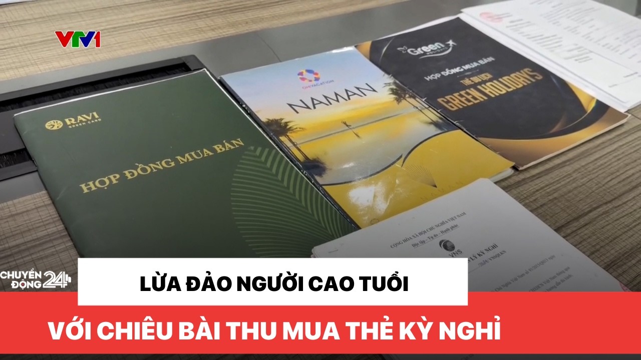 Lừa đảo người cao tuổi với chiêu bài thu mua thẻ kỳ nghỉ