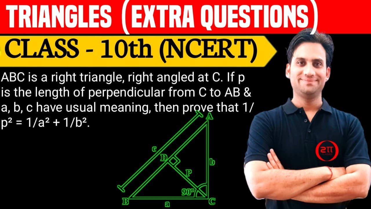 ABC is a right triangle, right at C. If P is the length of perpendicular from C to AB & a, b c have