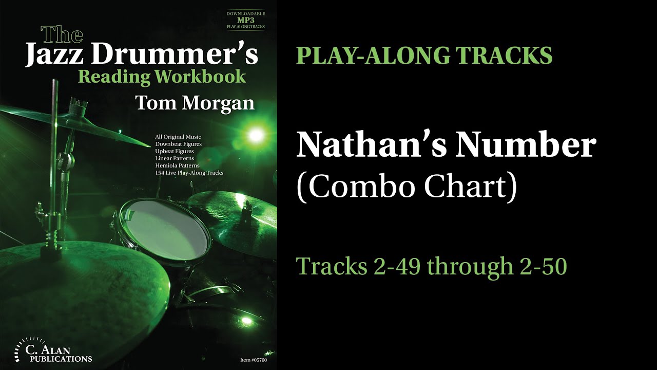 The Jazz Drummer's Reading Workbook: Nathan's Number (Combo Chart) Play-Along