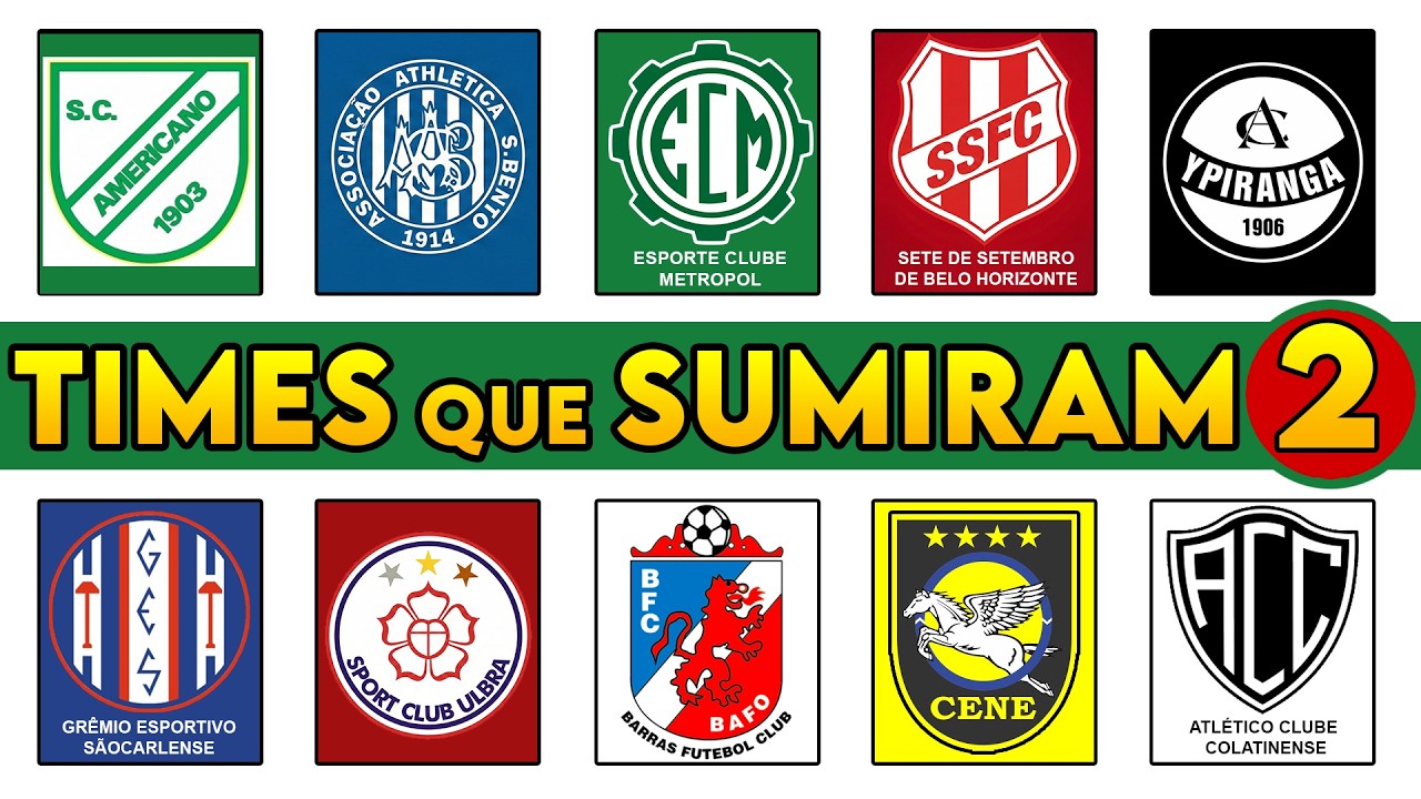 Todos os TIMES QUE SUMIRAM [PARTE 2] do FUTEBOL BRASILEIRO Explicados em 18 Minutos