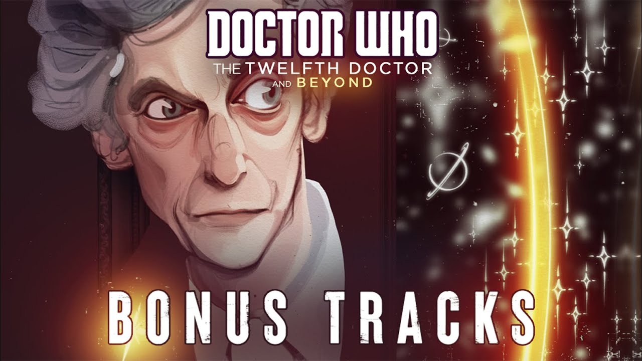 The Twelfth Doctor's Encore (Bonus Tracks) - A Doctor Who Music Medley